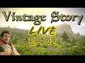 Saturday Story | Ep.02 | Vintage Story | Relaxing | Chill Stream |
