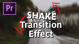 Shake Transition Premiere Pro