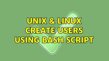 Unix & Linux: Create users using bash script