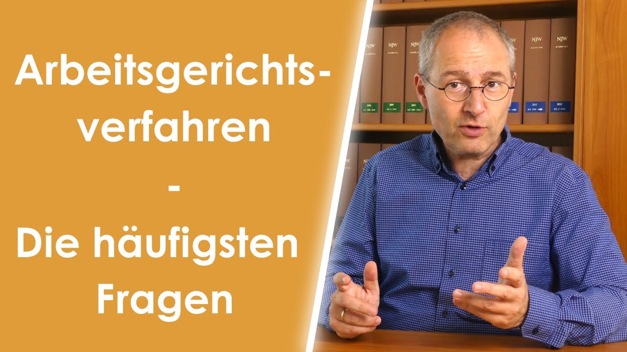 Wie läuft ein Arbeitsgerichtsverfahren ab?