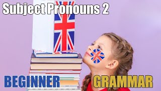Subject Pronoun 2 - Beginner Level┃Grammar┃efirst.us
