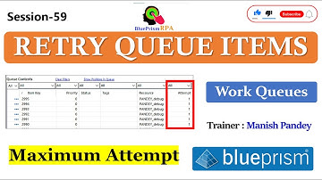 Retry Queue Items in Blue Prism | Session 59 | BluePrism RPA