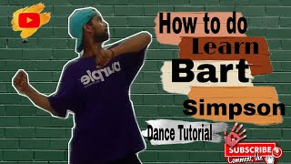 How to do learn bart simpson step by step  / dance tutorial  /