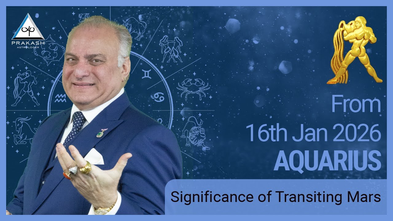 Aquarius Mars Transits From 16th January 2026 | Prakash Astrologer