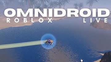 LIVE Roblox Omnidroid – Survival Challenge! Can I Beat All Droids?  LEts see🔥