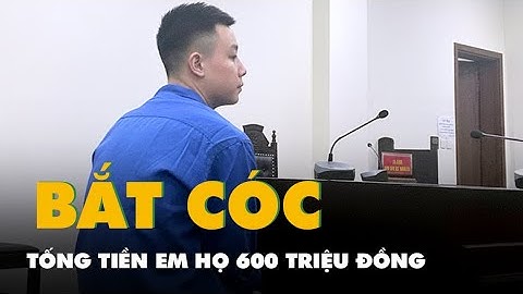 Thua cờ bạc, thanh niên bắt cóc em họ tống tiền 600 triệu đồng