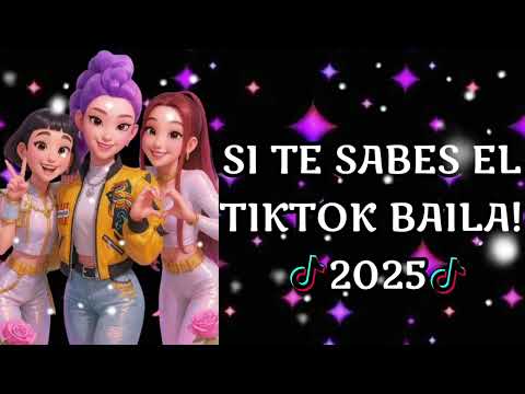 SI TE SABES EL TIKTOK BAILA 2025