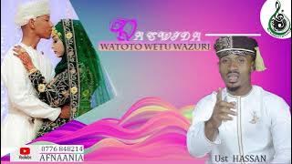MASHAALLAH KASWIDA NZURI MAHARUSI WAZURI HII NI KASWIDA UST HASSAN BINGWA SANA
