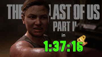 ULTIMATE The Last of Us Part II Abby% Speedrun World Record (NG+ Unrestricted) in 1:37:16!