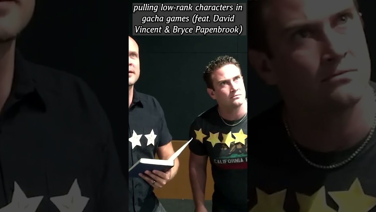 pulling low-rank characters in gacha games (feat. Bryce Papenbrook and David Vincent)
