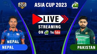 ? Asia Cup 2023 | Live Score | Pakistan vs Nepal | Babar Azam | Rohit Paudel