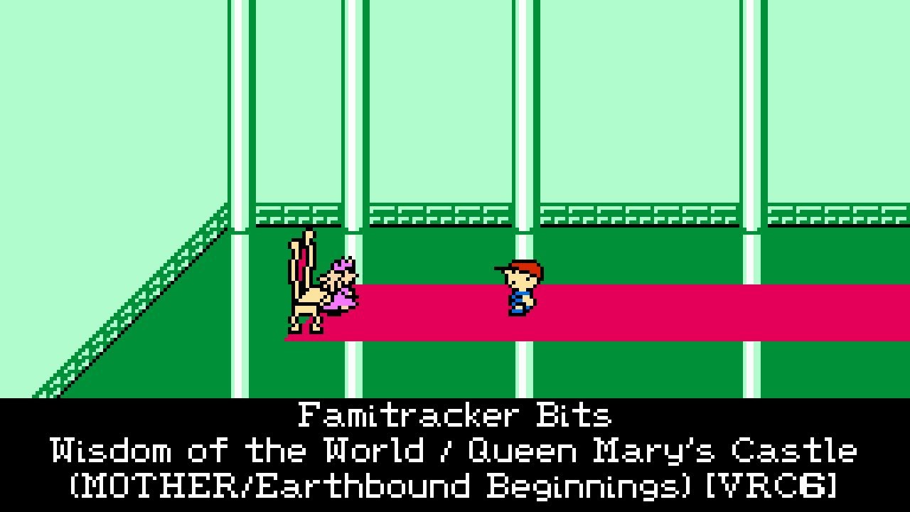 Famitracker Bits Wisdom of the World / Queen Mary's Castle (MOTHER