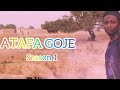 ATAFA GOJE EPISODE Episode 1 Season 1 Kawu Dan Sarki Isah Ayagi Garzali Miko Hamisu Breaker Sanda