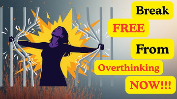 The Psychology of Overthinking & How to Break Free | Stop Negative Thoughts Today
