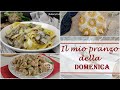 IL MIO PRANZO DELLA DOMENICA  #63 (Genn '21)