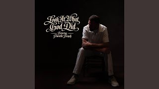Look At What God Did (feat. Pavielle French)