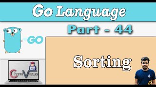 Learn Go Programming from Scratch - Part 44 - Sorting