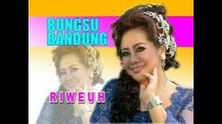 Bungsu Bandung - Riweuh | Sunda ( Music Video)