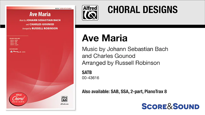 Ave Maria, arr. Russell Robinson  Score & Sound