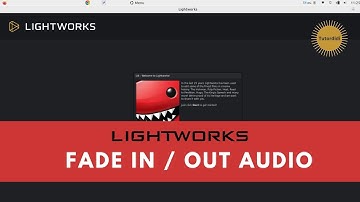 How To Fade In And Fade Out Audio In Lightworks - Lightworks Tutorial #11