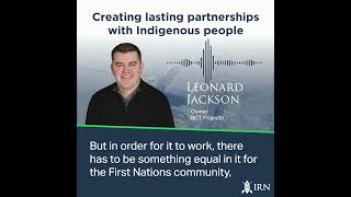 Creating lasting partnerships with Indigenous people