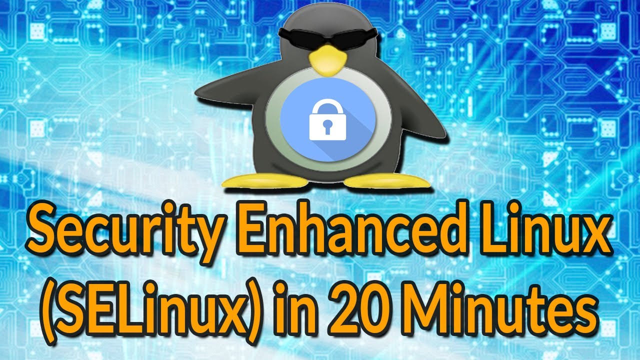 Selinux In Under Minutes Youtube