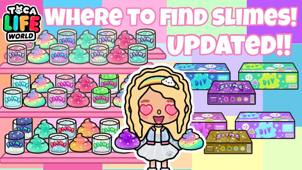 WHERE TO FIND ALL SLIME !! UPDATED ! & ALL FREE SLIMES TOCA LIFE WORLD