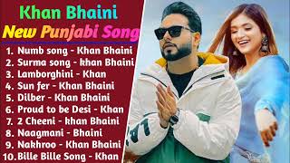 Khan Bhaini New Punjabi Song 2022 | Non Stop Punjabi Jukebox | Superhit Punjabi Songs 2022 | New