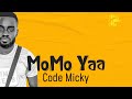 Code micky  momo yaa audio