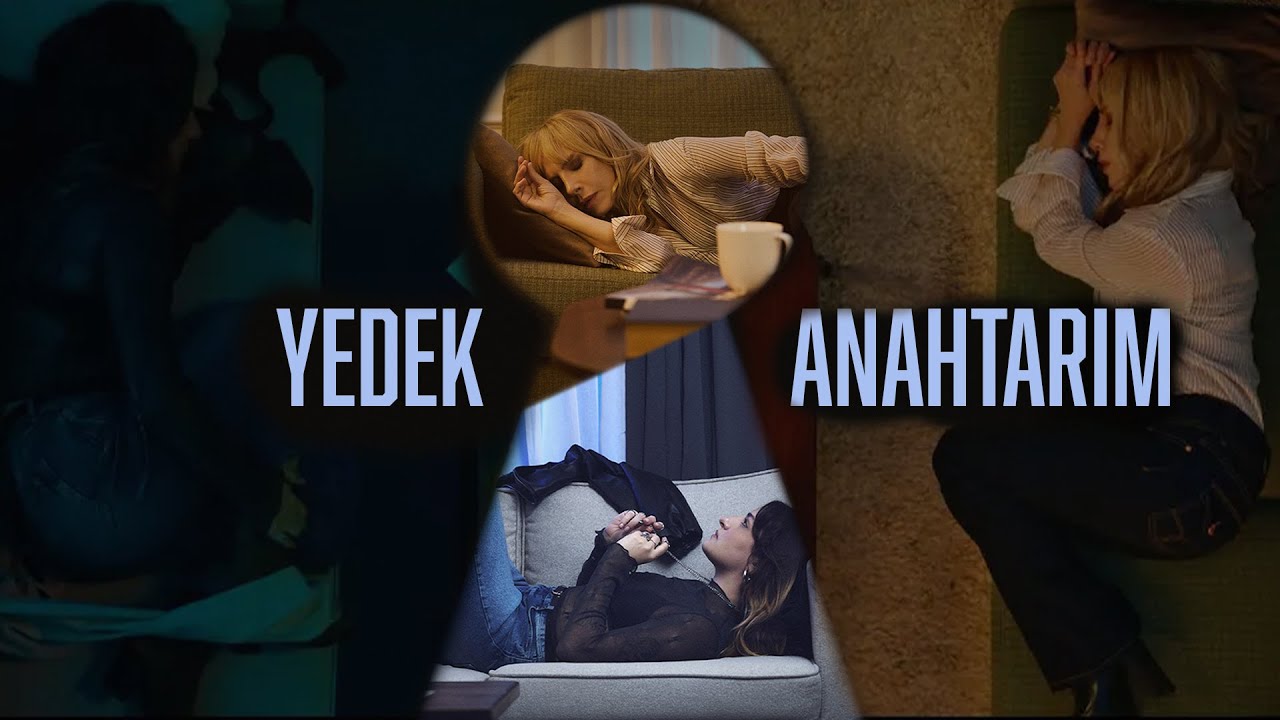 Sena Gül & Sertab Erener - Yedek Anahtarım (Official Video)