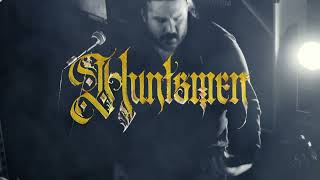 HUNTSMEN - 'THE DRY LAND' (OFFICIAL TEASER)