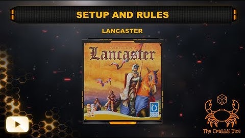 Lancaster ... Setup and Rules by the Crabby Dice