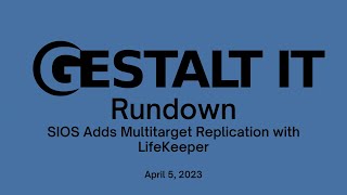 Famous SIOS Adds Multitarget Replication with LifeKeeper Net Worth