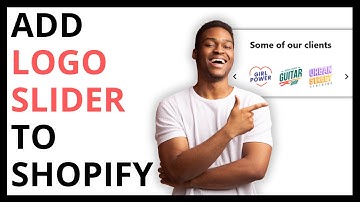How to Add Logo Slider to Shopify Store [QUICK GUIDE]