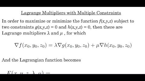 Lagrange Multipliers with Multiple Constraints