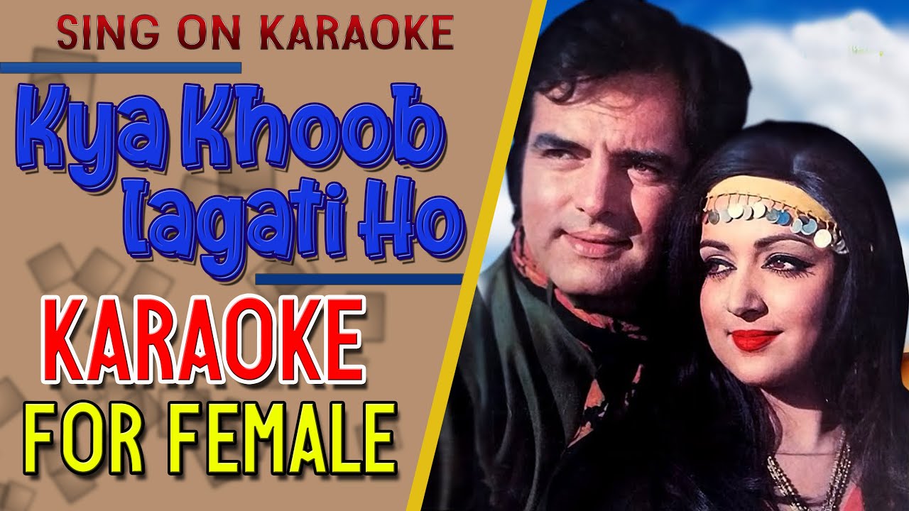 Kya Khoob Lagti Ho Karaoke For Female With Scrolling Lyrics Eng