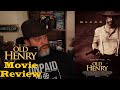 Old Henry (2021) - Review | No Spoilers