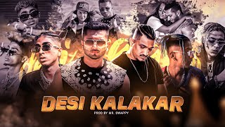 Honey Singh -Desi kalakar  Ft. Mc Stan x Divine x Vijay Dk | Prod By Mr.swappy |