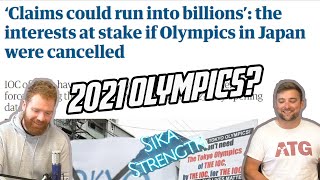 Should The Tokyo Olympics Be Cancelled?!
