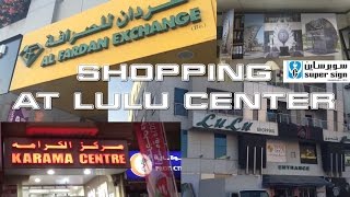 Shopping At Lulu Center Karama, Dubai Super Sign Advertising Al Fardan Exchange 15-Jan-2016