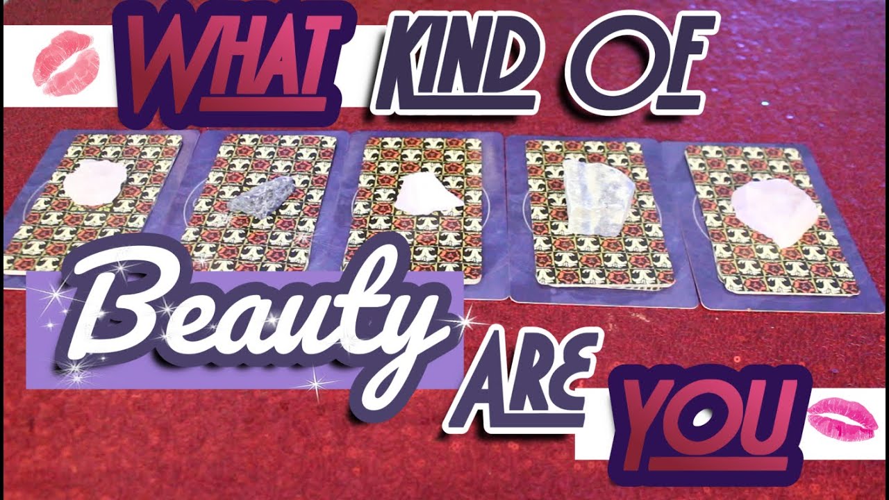 Pick a Card | What Kind of ✨Beauty✨ Are You?