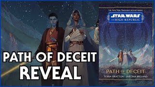 The High Republic Phase 2 REVEAL! - Path of Deceit