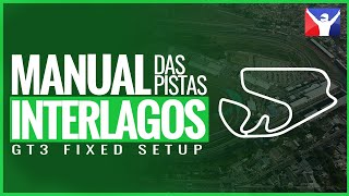 Manual das Pistas - Interlagos - GT3 Fixed Iracing