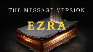 Ezra - The Message (MSG) - Audio Bible with Text