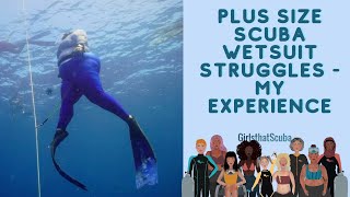 My Struggles with Plus Size Wetsuits in Scuba Diving