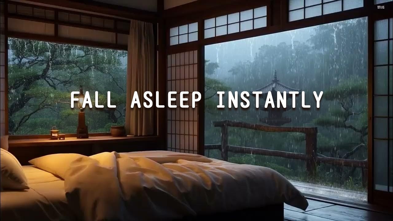 [100% No Ads] The Deepest Sleep Music for Instant Relaxation - Knock Out Stress, Rain to Clear Mind