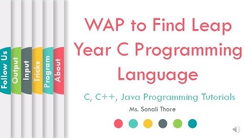 How to Write a C Program Find a Leap Year | Sonali Thore | L14 | LLAGT #LLAGT