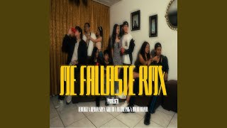 Me Fallaste (Remix)