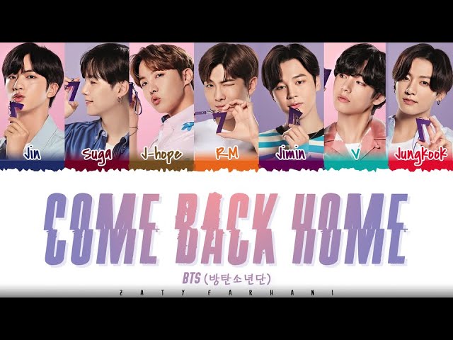 BTS (방탄소년단) – 'Come Back Home' Lyrics [Color Coded_Han_Rom_Eng] class=