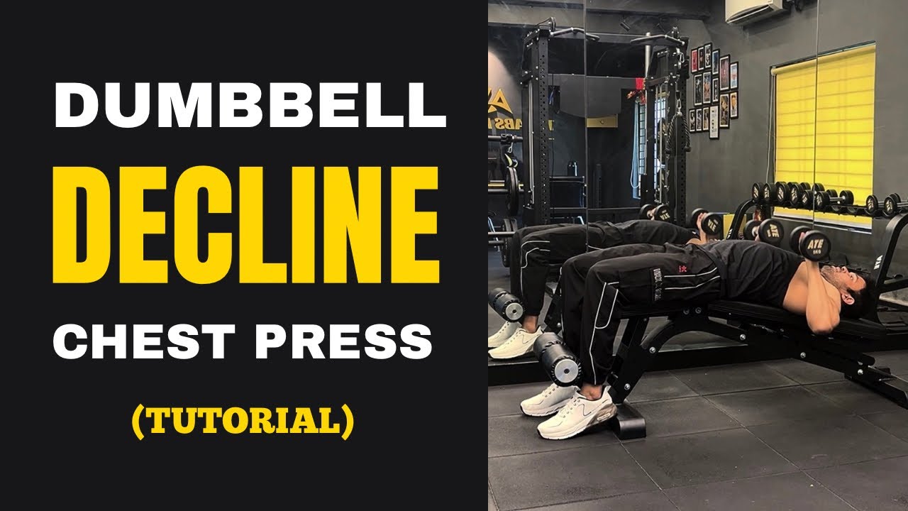 Decline Dumbbell Chest Press | Lower Chest Exercise | Proper Form Guide ...